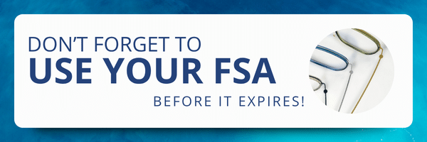 Don't Forget To Use Your FSA Before It Expires!